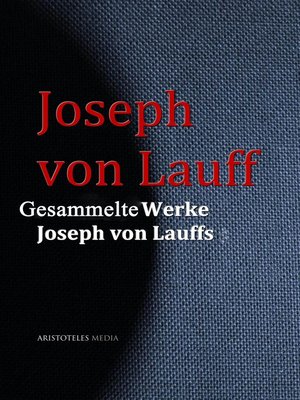 cover image of Gesammelte Werke Joseph von Lauffs